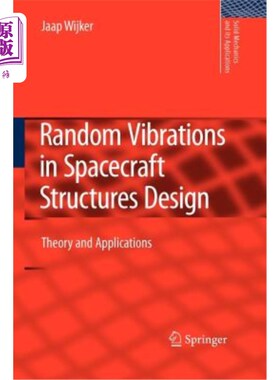 海外直订Random Vibrations in Spacecraft Structures Design: Theory and Applications 航天器结构设计中的随机振动：理论