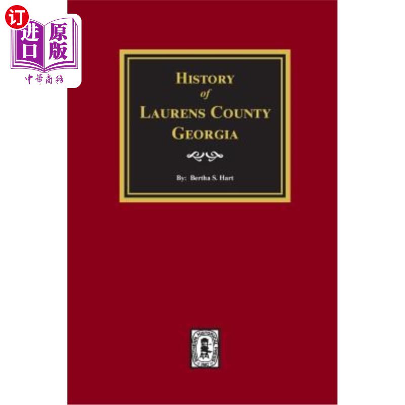 海外直订History of Laurens County, Georgia 佐治亚州劳伦斯县历史