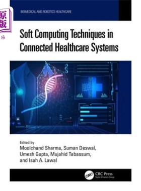 海外直订医药图书Soft Computing Techniques in Connected Healthcar... 互联医疗系统中的软计算技术
