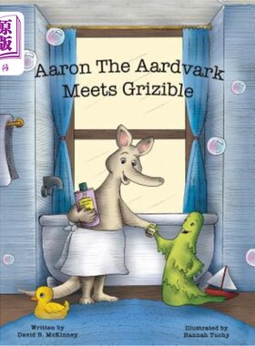 海外直订Aaron the Aardvark Meets Grizible 食蚁兽亚伦遇到灰熊