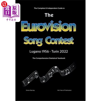 海外直订The Complete & Independent Guide to the Eurovision Song Contest 2022 2022年欧洲歌唱大赛完整独立指南