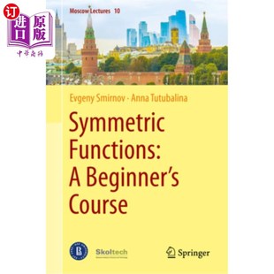 海外直订Symmetric Functions: A Beginner's Course 对称函数：初学者课程