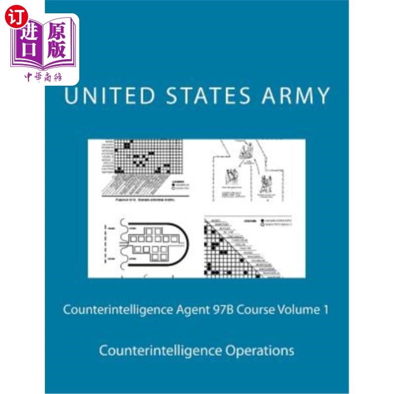 海外直订Counterintelligence Agent 97B Course Volume 1: Counterintelligence Operations 反情报人员97B课程第1卷：反情