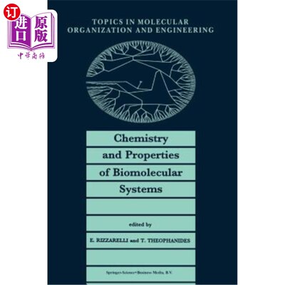海外直订Chemistry and Properties of Biomolecular Systems 生物分子系统的化学与性质“，