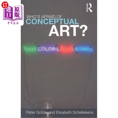 海外直订Who's Afraid of Conceptual Art? 谁害怕观念艺术?