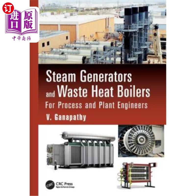 海外直订Steam Generators and Waste Heat Boilers: For Process and Plant Engineers蒸汽发生器和废热锅炉：供工艺和设备