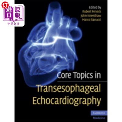 海外直订医药图书Core Topics in Transesophageal Echocardiography 经食管超声心动图的核心议题