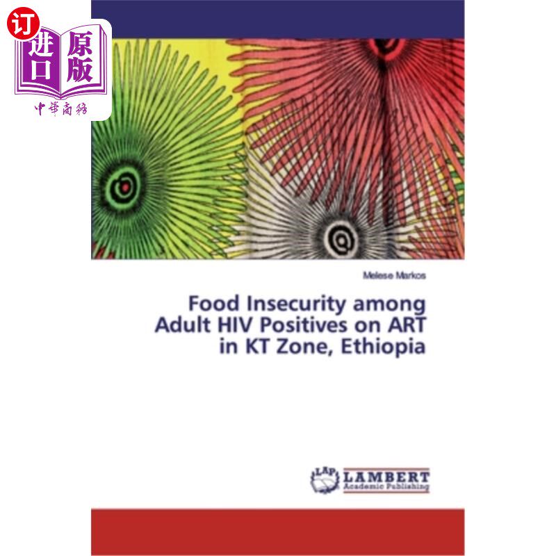 海外直订医药图书food insecurity among adult hiv positives on art