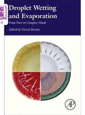 海外直订医药图书Droplet Wetting and Evaporation: From Pure to Complex Fluids 液滴润湿和蒸发：从纯流体到复杂流体