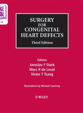 海外直订医药图书Surgery for Congenital Heart Defects 3e 先天性心脏缺陷手术3e