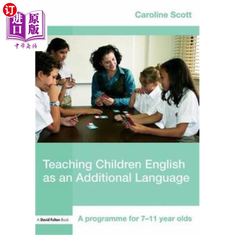 海外直订Teaching Children English as an Additional Langu... 把英语作为附加语言教给孩子们