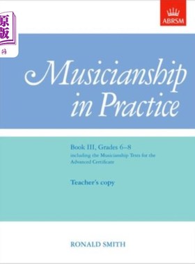 海外直订Musicianship in Practice, Book III, Grades 6-8 实践中的音乐才华，第三册，6-8年级