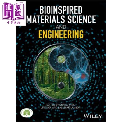 现货 仿生材料科学与工程学 Bioinspired Materials Science And Engineering Guang Yang 英文原版【中商原版】wiley