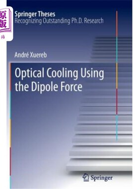 海外直订Optical Cooling Using the Dipole Force 利用偶极力的光学冷却