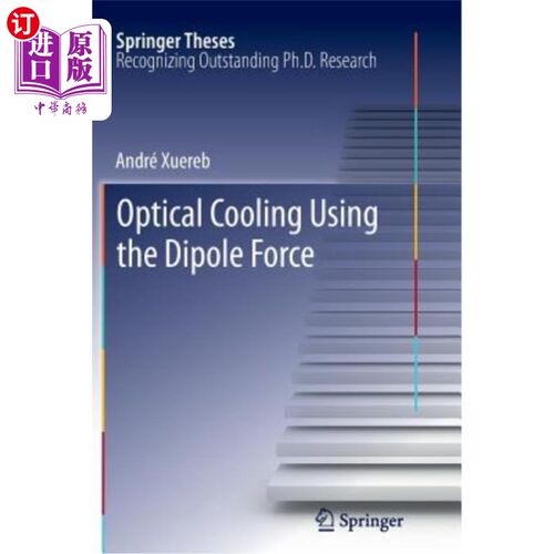 海外直订Optical Cooling Using the Dipole Force 利用偶极力的光学冷却