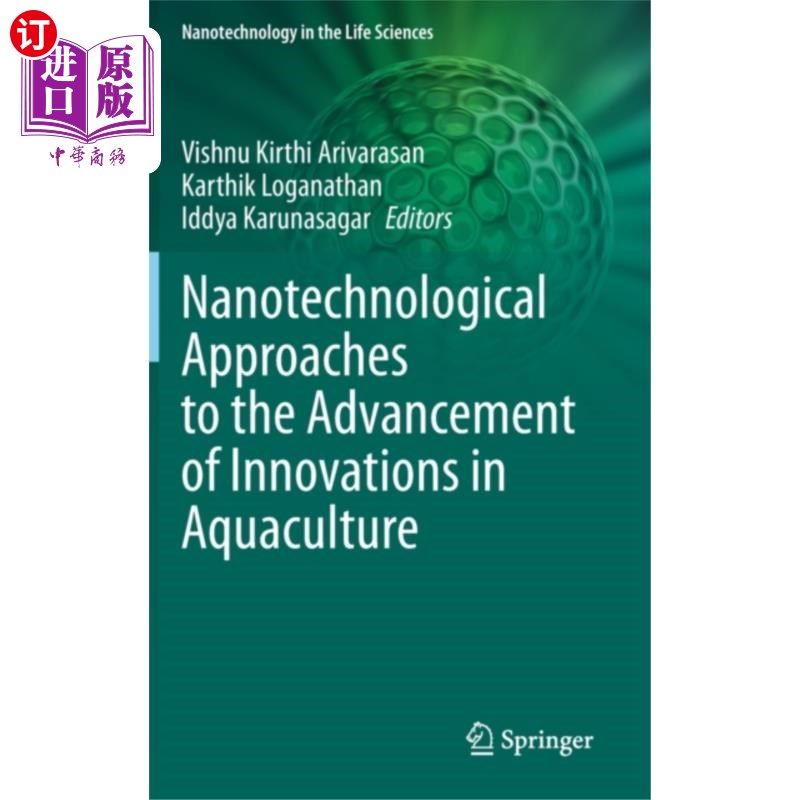 海外直订Nanotechnological Approaches to the Advancement ... 推进水产养殖创新的纳米技术方法