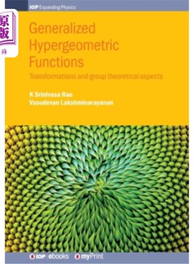 海外直订Generalized Hypergeometric Functions: Transformations and group theoretical aspe 广义超几何函数：变换与群论