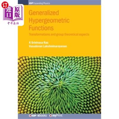 海外直订Generalized Hypergeometric Functions: Transformations and group theoretical aspe 广义超几何函数：变换与群论