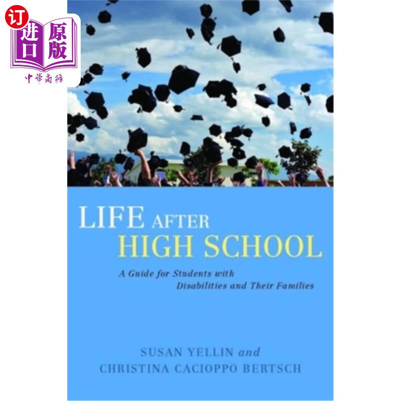 海外直订Life After High School: A Guide for Students with Disabilities and Their Familie 高中毕业后的生活:残疾学生