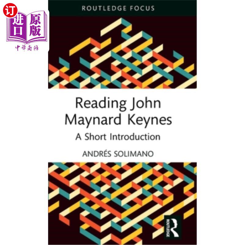 海外直订Reading John Maynard Keynes: A Short Introduction 阅读约翰·梅纳德·凯恩斯：简短介绍