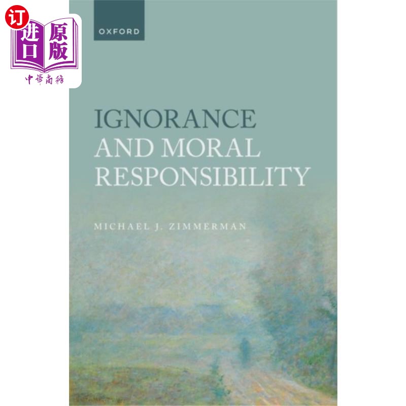 海外直订Ignorance and Moral Responsibility 无知与道德责任