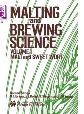 海外直订Malting and Brewing Science: Malt and Sweet Wort, Volume 1 麦芽酿造科学：麦芽和甜麦芽汁，卷1