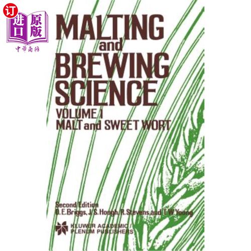 海外直订Malting and Brewing Science: Malt and Sweet Wort, Volume 1 麦芽酿造科学：麦芽和甜麦芽汁，卷1