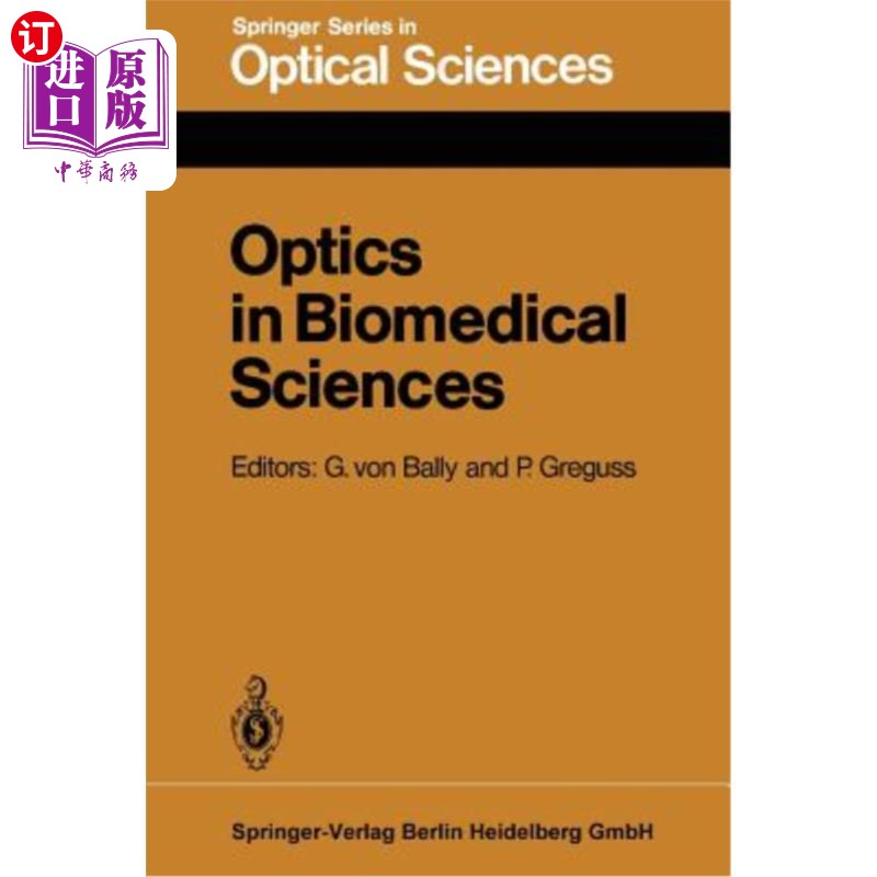 海外直订Optics in Biomedical Sciences: Proceedings of the International Conference, Graz 生物医学科学中的光学:国际