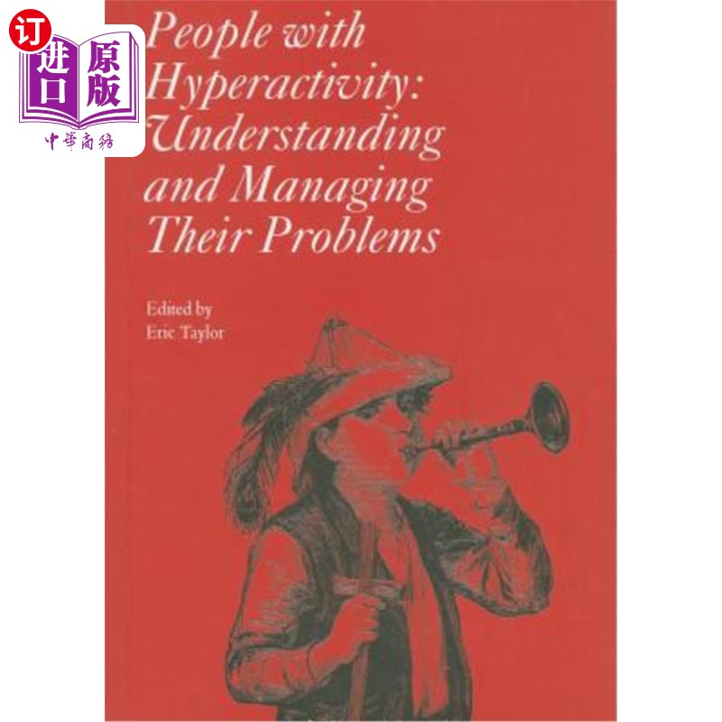 海外直订医药图书People with Hyperactivity: Understanding and Managing Their Problems 多动症患者：理解和处理他们的问题