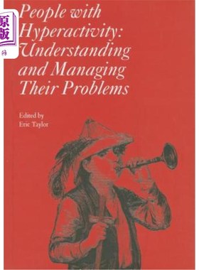 海外直订医药图书People with Hyperactivity: Understanding and Managing Their Problems 多动症患者：理解和处理他们的问题