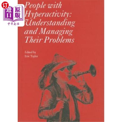 海外直订医药图书People with Hyperactivity: Understanding and Managing Their Problems 多动症患者：理解和处理他们的问题