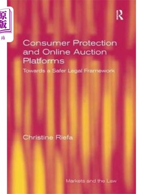 海外直订Consumer Protection and Online Auction Platforms 消费者保护和在线拍卖平台
