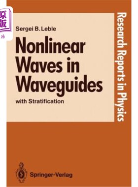 海外直订Nonlinear Waves in Waveguides: With Stratification 波导中的非线性波：分层