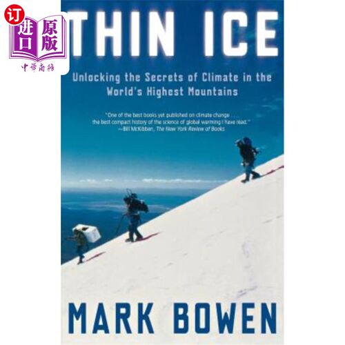 海外直订Thin Ice: Unlocking the Secrets of Climate in the World's Highest Mountains 薄冰：释放世界最高山脉的气候秘