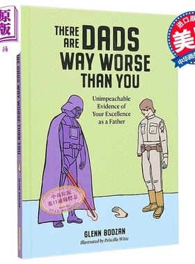 现货 有比你差得多的爸爸 There Are Dads Way Worse Than You 英文原版 Glenn Boozan 父母大家庭 家庭问题 【中商原版】