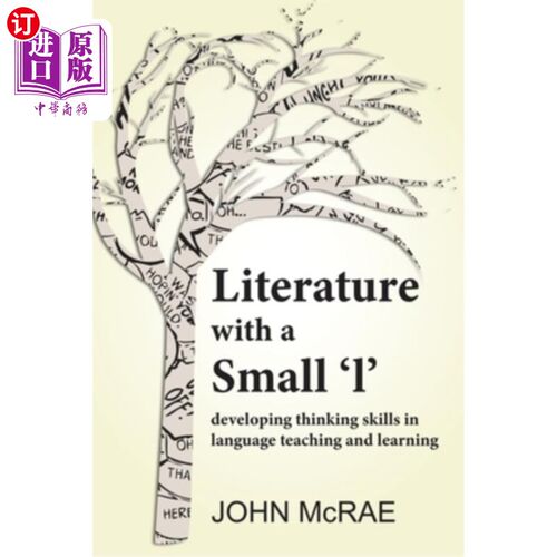 海外直订Literature with a Small 'l': Developing Thinking Skills in Language Teaching and 小“l”的文学:在语言教学中