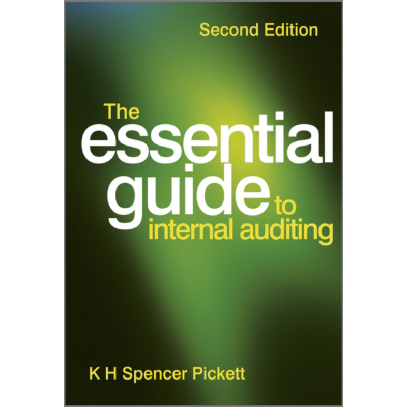 预售 内部审计基本指南 丛书 The Essential Guide To Internal Auditing 2E 英文原版 K H Spencer Pickett【中商原版】