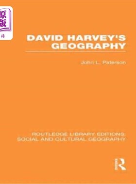 海外直订David Harvey's Geography (Rle Social & Cultural Geography) 大卫·哈维的地理学(社会与文化地理学)