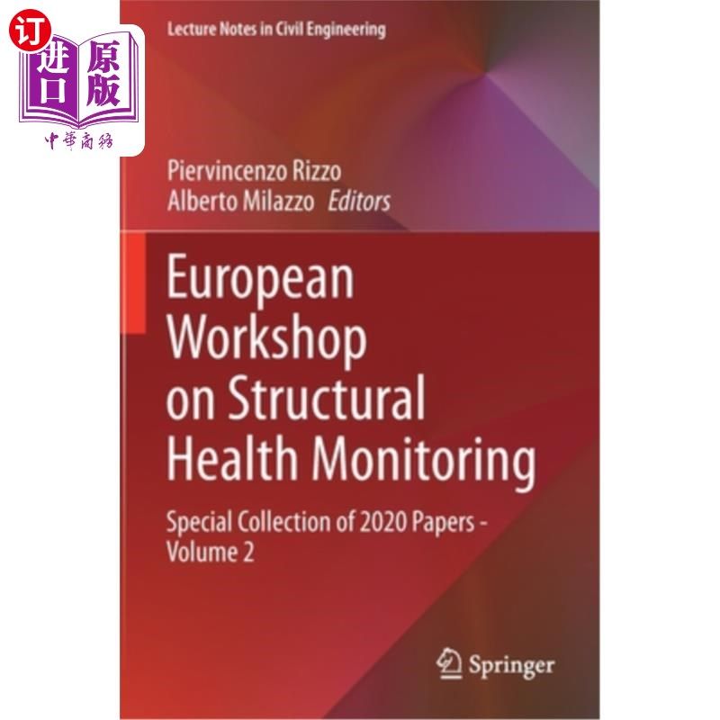 海外直订European Workshop on Structural Health Monitoring: Special Collection of 2020 Pa 欧洲结构健康监测讲习班:202