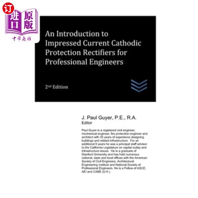 海外直订An Introduction to Impressed Current Cathodic Protection Rectifiers for Professi 专业工程师用外加电流阴极保