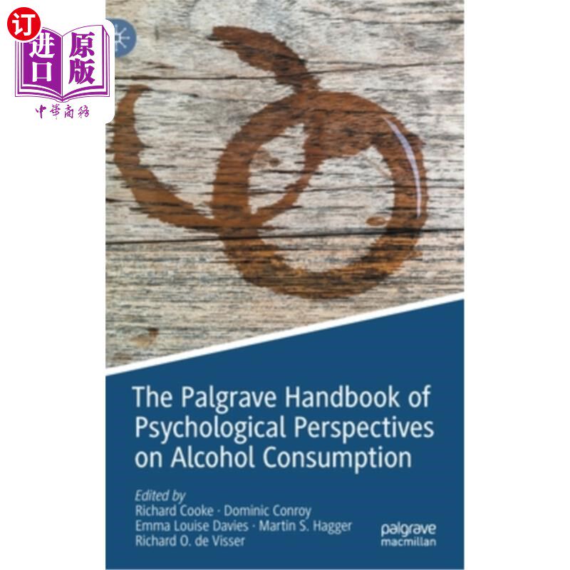 海外直订The Palgrave Handbook of Psychological Perspectives on Alcohol Consumption 《饮酒心理学视角手册》