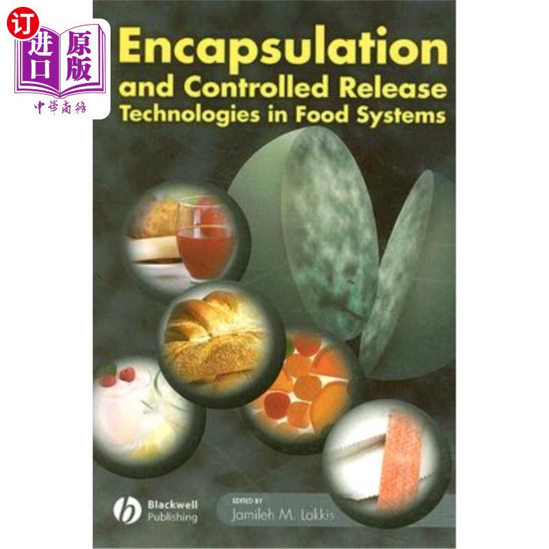 海外直订Encapsulation and Controlled Release Technologies in Food Systems 食品系统中的封装和控释技术