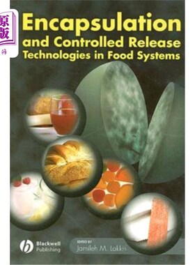海外直订Encapsulation and Controlled Release Technologies in Food Systems 食品系统中的封装和控释技术