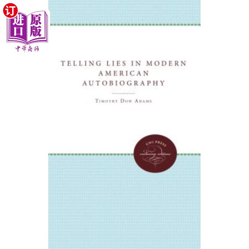 海外直订Telling Lies in Modern American Autobiography 现代美国自传中的谎言