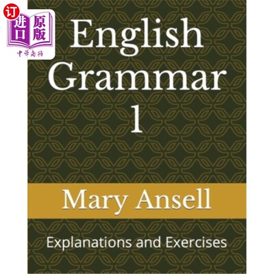 海外直订English Grammar 1: Explanations and Exercises 英语语法1:讲解和练习