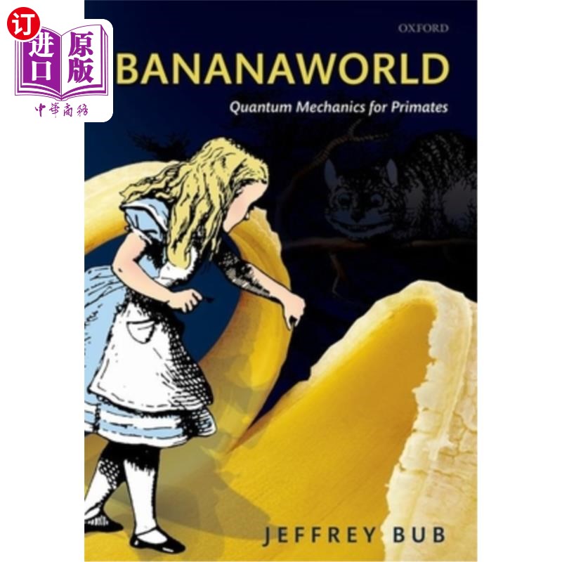 海外直订Bananaworld: Quantum Mechanics for Primates 香蕉世界:灵长类动物的量子力学