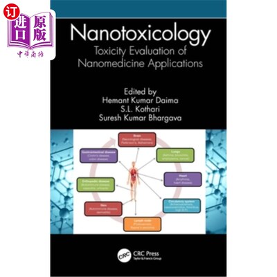 海外直订医药图书Nanotoxicology: Toxicity Evaluation of Nanomedicine Applications 纳米毒理学:纳米医学应用的毒性评价