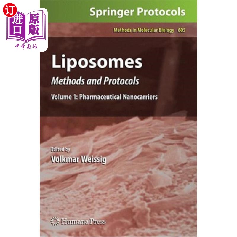 海外直订Liposomes: Methods and Protocols, Volume 1: Pharmaceutical Nanocarriers 脂质体：方法和协议，第1卷：药物纳米载体