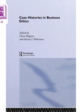 海外直订Case Histories in Business Ethics 商业道德案例