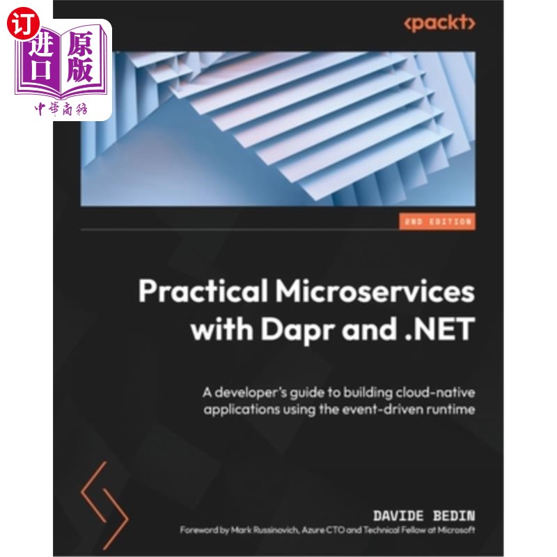 海外直订Practical Microservices with Dapr and .NET - Second Edition: A developer's guide 使用Dapr和。ne